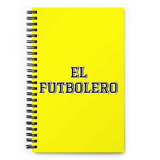 El Futbolero The Soccer Fan | Yellow Spiral Notebook, 140 Dotted Sheets | Funny Gift Idea Home Office Work | Mexican Spanish Pride Gift Mexicada