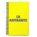 La Aspirante The Aspirant | Yellow Spiral Notebook, 140 Dotted Sheets | Funny Gift Idea Home Office Work | Mexican Spanish Pride Gift Mexicada