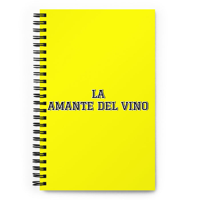 La Amante Del Vino The Wine Lover | Yellow Spiral Notebook, 140 Dotted Sheets | Funny Gift Idea Home Office Work | Mexican Spanish Pride Gift Mexicada