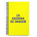 La Asesora De Imagen The Image Consultant | Yellow Spiral Notebook, 140 Dotted Sheets | Funny Gift Idea Home Office Work | Mexican Spanish Pride Gift Mexicada