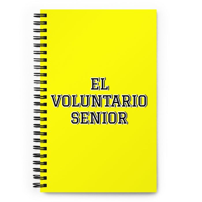 El Voluntario Senior The Senior Volunteer | Yellow Spiral Notebook, 140 Dotted Sheets | Funny Gift Idea Home Office Work | Mexican Spanish Pride Gift Mexicada