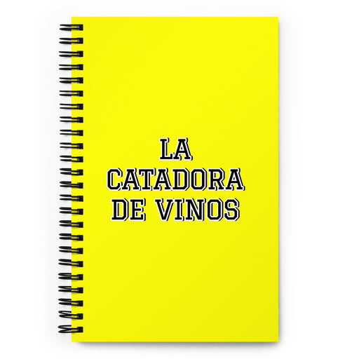 La Catadora De Vinos The Wine Taster | Yellow Spiral Notebook, 140 Dotted Sheets | Funny Gift Idea Home Office Work | Mexican Spanish Pride Gift Mexicada