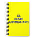 El Oeste Australiano The Western Australian | Yellow Spiral Notebook, 140 Dotted Sheets | Funny Gift Idea Home Office Work | Mexican Spanish Pride Gift Mexicada