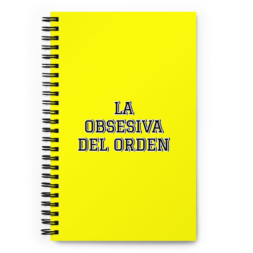 La Obsesiva Del Orden The Order Freak | Yellow Spiral Notebook, 140 Dotted Sheets | Funny Gift Idea Home Office Work | Mexican Spanish Pride Gift Mexicada