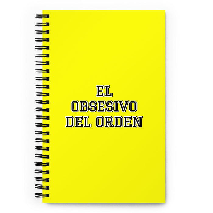 El Obsesivo Del Orden The Order Freak | Yellow Spiral Notebook, 140 Dotted Sheets | Funny Gift Idea Home Office Work | Mexican Spanish Pride Gift Mexicada