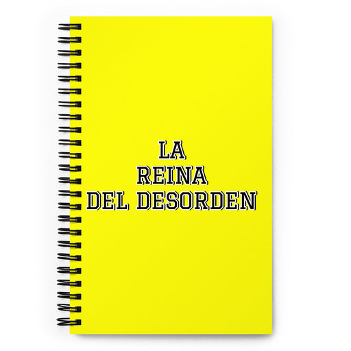 La Reina Del Desorden The Queen / King Of Chaos | Yellow Spiral Notebook, 140 Dotted Sheets | Funny Gift Idea Home Office Work | Mexican Spanish Pride Gift Mexicada