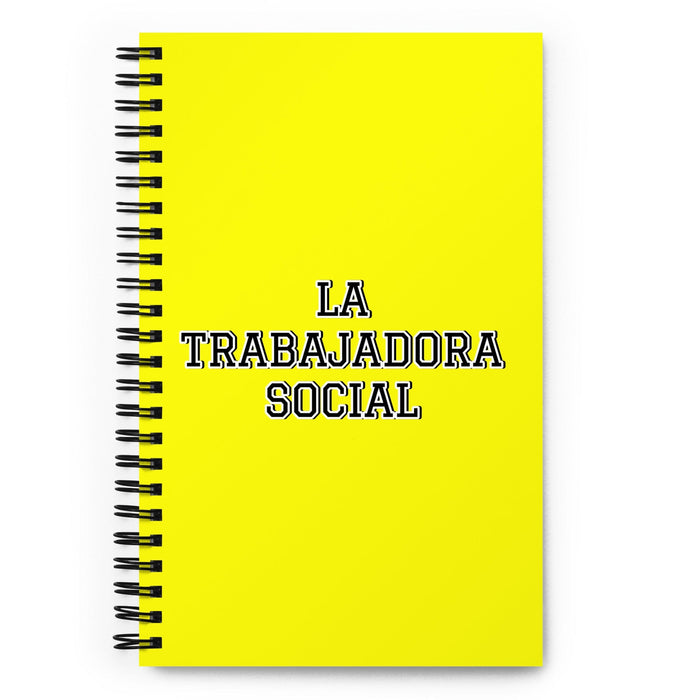 La Trabajadora Social The Social Worker | Yellow Spiral Notebook, 140 Dotted Sheets | Funny Gift Idea Home Office Work | Mexican Spanish Pride Gift Mexicada