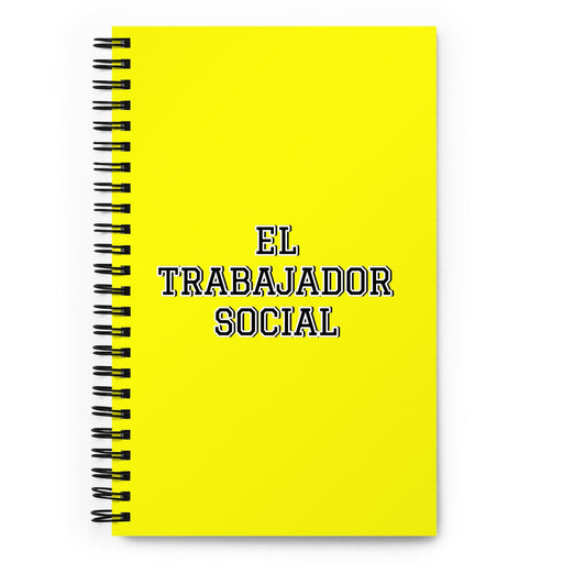 El Trabajador Social The Social Worker | Yellow Spiral Notebook, 140 Dotted Sheets | Funny Gift Idea Home Office Work | Mexican Spanish Pride Gift Mexicada