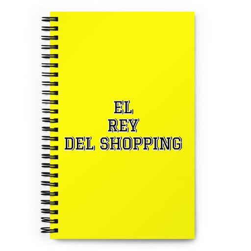 El Rey Del Shopping The Shopping Queen / King | Yellow Spiral Notebook, 140 Dotted Sheets | Funny Gift Idea Home Office Work | Mexican Spanish Pride Gift Mexicada