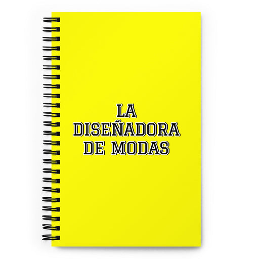 La Diseñadora De Modas The Fashion Designer | Yellow Spiral Notebook, 140 Dotted Sheets | Funny Gift Idea Home Office Work | Mexican Spanish Pride Gift Mexicada