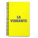 La Vibrante The Vibrant One | Yellow Spiral Notebook, 140 Dotted Sheets | Funny Gift Idea Home Office Work | Mexican Spanish Pride Gift Mexicada