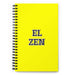 El Zen The Zen Practitioner | Yellow Spiral Notebook, 140 Dotted Sheets | Funny Gift Idea Home Office Work | Mexican Spanish Pride Gift Mexicada