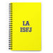 La Isfj The Defender | Yellow Spiral Notebook, 140 Dotted Sheets | Funny Gift Idea Home Office Work | Mexican Spanish Pride Gift Mexicada