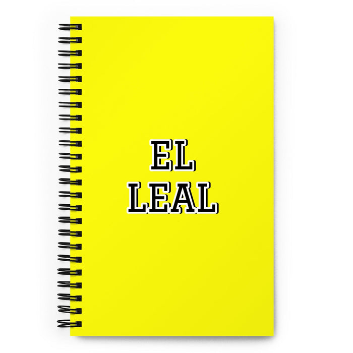 El Leal The Loyal One | Yellow Spiral Notebook, 140 Dotted Sheets | Funny Gift Idea Home Office Work | Mexican Spanish Pride Gift Mexicada