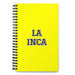 La Inca The Inca | Yellow Spiral Notebook, 140 Dotted Sheets | Funny Gift Idea Home Office Work | Mexican Spanish Pride Gift Mexicada