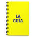 La Guía The Guide | Yellow Spiral Notebook, 140 Dotted Sheets | Funny Gift Idea Home Office Work | Mexican Spanish Pride Gift Mexicada