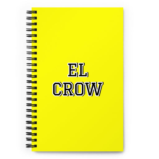 El Crow The Crow | Yellow Spiral Notebook, 140 Dotted Sheets | Funny Gift Idea Home Office Work | Mexican Spanish Pride Gift Mexicada