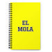 El Mola The Cool One | Yellow Spiral Notebook, 140 Dotted Sheets | Funny Gift Idea Home Office Work | Mexican Spanish Pride Gift Mexicada