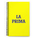 La Prima The Cousin (Female) / The Cousin (Male) | Yellow Spiral Notebook, 140 Dotted Sheets | Funny Gift Idea Home Office Work | Mexican Spanish Pride Gift Mexicada