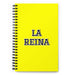 La Reina The Queen / The King | Yellow Spiral Notebook, 140 Dotted Sheets | Funny Gift Idea Home Office Work | Mexican Spanish Pride Gift Mexicada