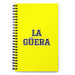 La Güera The Blondie | Yellow Spiral Notebook, 140 Dotted Sheets | Funny Gift Idea Home Office Work | Mexican Spanish Pride Gift Mexicada