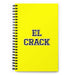 El Crack The Expert/Star | Yellow Spiral Notebook, 140 Dotted Sheets | Funny Gift Idea Home Office Work | Mexican Spanish Pride Gift Mexicada