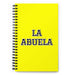 La Abuela The Grandmother / The Grandfather | Yellow Spiral Notebook, 140 Dotted Sheets | Funny Gift Idea Home Office Work | Mexican Spanish Pride Gift Mexicada