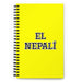 El Nepalí The Nepali | Yellow Spiral Notebook, 140 Dotted Sheets | Funny Gift Idea Home Office Work | Mexican Spanish Pride Gift Mexicada