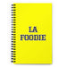 La Foodie The Foodie | Yellow Spiral Notebook, 140 Dotted Sheets | Funny Gift Idea Home Office Work | Mexican Spanish Pride Gift Mexicada