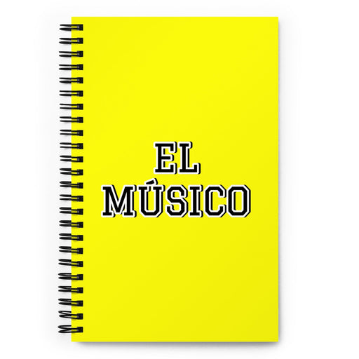 El Músico The Musician | Yellow Spiral Notebook, 140 Dotted Sheets | Funny Gift Idea Home Office Work | Mexican Spanish Pride Gift Mexicada