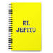 El Jefito The Little Boss | Yellow Spiral Notebook, 140 Dotted Sheets | Funny Gift Idea Home Office Work | Mexican Spanish Pride Gift Mexicada