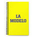 La Modelo The Model | Yellow Spiral Notebook, 140 Dotted Sheets | Funny Gift Idea Home Office Work | Mexican Spanish Pride Gift Mexicada