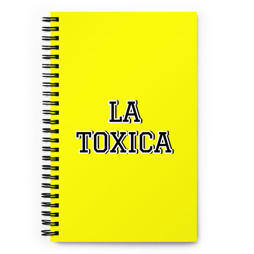 La Toxica The Toxic One | Yellow Spiral Notebook, 140 Dotted Sheets | Funny Gift Idea Home Office Work | Mexican Spanish Pride Gift Mexicada