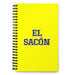 El Sacón The Coward | Yellow Spiral Notebook, 140 Dotted Sheets | Funny Gift Idea Home Office Work | Mexican Spanish Pride Gift Mexicada