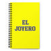 El Joyero The Jeweler | Yellow Spiral Notebook, 140 Dotted Sheets | Funny Gift Idea Home Office Work | Mexican Spanish Pride Gift Mexicada