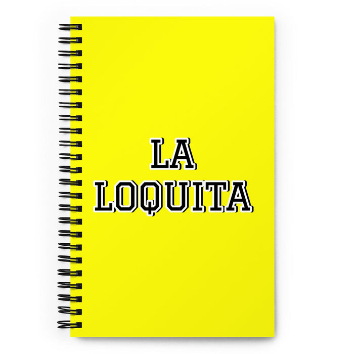 La Loquita The Little Crazy One | Yellow Spiral Notebook, 140 Dotted Sheets | Funny Gift Idea Home Office Work | Mexican Spanish Pride Gift Mexicada