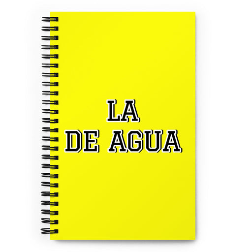 La De Agua The Water Sign | Yellow Spiral Notebook, 140 Dotted Sheets | Funny Gift Idea Home Office Work | Mexican Spanish Pride Gift Mexicada