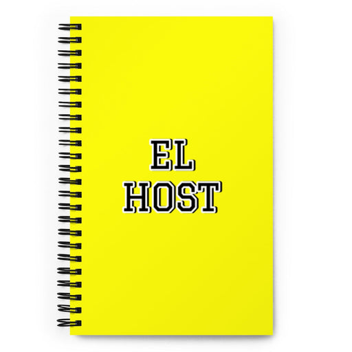 El Host The Host/Hostess | Yellow Spiral Notebook, 140 Dotted Sheets | Funny Gift Idea Home Office Work | Mexican Spanish Pride Gift Mexicada