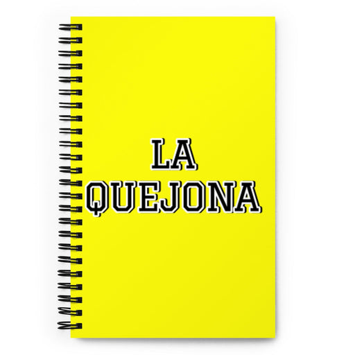 La Quejona The Complainer | Yellow Spiral Notebook, 140 Dotted Sheets | Funny Gift Idea Home Office Work | Mexican Spanish Pride Gift Mexicada