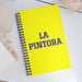 La Pintora The Painter | Yellow Spiral Notebook, 140 Dotted Sheets | Funny Gift Idea Home Office Work | Mexican Spanish Pride Gift Mexicada