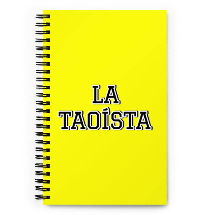 La Taoísta The Taoist | Yellow Spiral Notebook, 140 Dotted Sheets | Funny Gift Idea Home Office Work | Mexican Spanish Pride Gift Mexicada