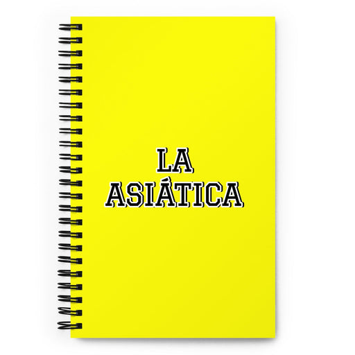 La Asiática The Asian | Yellow Spiral Notebook, 140 Dotted Sheets | Funny Gift Idea Home Office Work | Mexican Spanish Pride Gift Mexicada