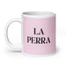 La Perra The Dog Funny Home Office Work Coffee Mug Mexican Spanish Pride Gift White Glossy Cup Light Pink Card Mug Mexicada