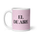 El De Aire The Air Sign Funny Home Office Work Coffee Mug Mexican Spanish Pride Gift White Glossy Cup Light Pink Card Mug Mexicada