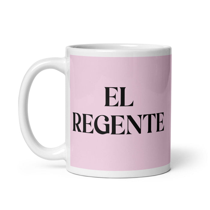 El Regente The Ruler Funny Home Office Work Coffee Mug Mexican Spanish Pride Gift White Glossy Cup Light Pink Card Mug Mexicada