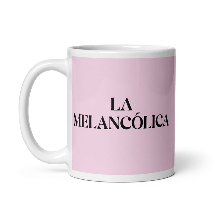 La Melancólica The Melancholic Funny Home Office Work Coffee Mug Mexican Spanish Pride Gift White Glossy Cup Light Pink Card Mug Mexicada