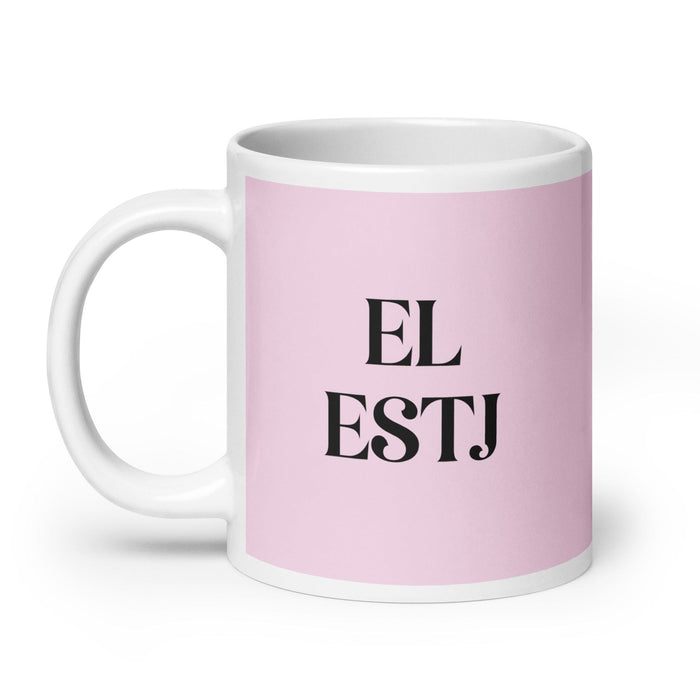 El ESTJ The Executive MBTI Personality Funny Home Office Work Coffee Mug Mexican Spanish Pride Gift White Glossy Cup Light Pink Card Mug Mexicada