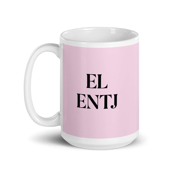 El ENTJ The Commander MBTI Personality Funny Home Office Work Coffee Mug Mexican Spanish Pride Gift White Glossy Cup Light Pink Card Mug Mexicada