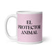 El Protector Animal The Animal Protector Funny Home Office Work Coffee Mug Mexican Spanish Pride Gift White Glossy Cup Light Pink Card Mug Mexicada