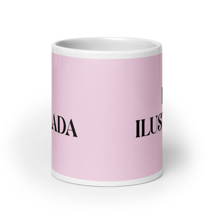 La Ilustrada The Enlightened One Funny Home Office Work Coffee Mug Mexican Spanish Pride Gift White Glossy Cup Light Pink Card Mug Mexicada